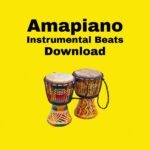 Amapiano Instrumental Beats Download