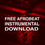 Free Afrobeat Instrumental Download